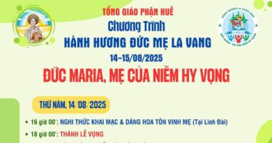 Chương trình hành hương Đức mẹ La Vang 14-15/8/2025